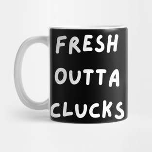 Fresh Outta Clucks. Funny Typography Easter Pun. Mug